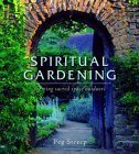 Spiritual Gardening: Creating Sacred Space Outdoors (Paperback)
