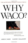 Why Waco? Cults &...