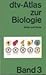 dtv-Atlas zur Biologie Band 3