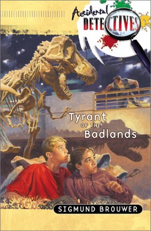 Tyrant Of The Badlands (Accidental Detectives, #4)