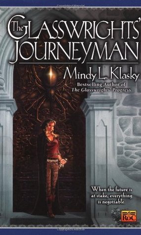 The Glasswrights' Journeyman (Glasswright, #3)