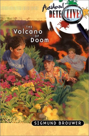 The Volcano of Doom (Accidental Detectives, #1)