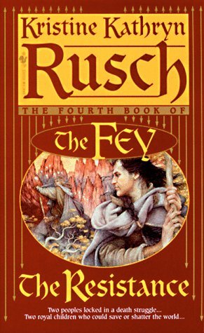 The Resistance (The Fey, #4)