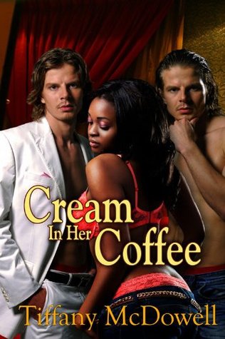 Cream in Her Coffee (Kindle Edition)