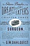 The Glass Books of the Dream Eaters (Chapter 3 Surgeon)