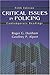 Critical Issues in Policing by Roger G. Dunham