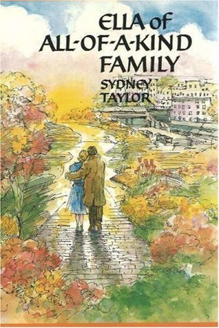 Ella of All-of-a-Kind Family (All-of-a-Kind-Family, #5)