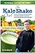 The Kale Shake Diet by Eric   Berg