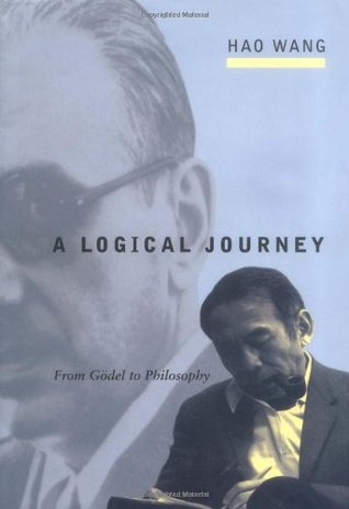 A Logical Journey: From Gödel to Philosophy (Hardcover)