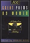One Hundred Great Poems By Women by Carolyn Kizer