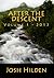 After The Descent Volume 1 - 2013 (After the Decent Volume, #1)