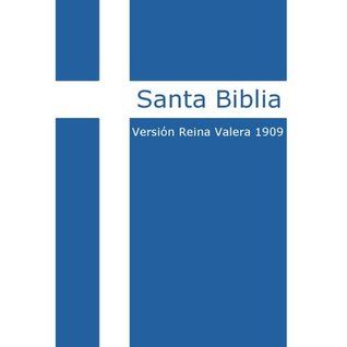Santa Biblia, Antiguo y Nuevo Testamento, Versión Reina Valera 1909