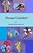 Ocean Crochet! (Quick and Easy Amigurumi Book 3)