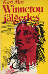 Winnetou jälgedes (Hardcover)