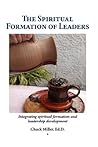 The Spiritual Formation of Leaders
