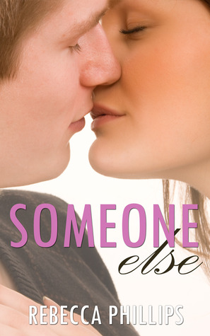 Someone Else (Just You, #2)