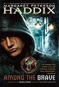 Among the Brave (Shadow Children, #5)