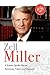 Zell Miller by Zell Miller