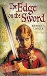 The Edge on the Sword by Rebecca Tingle