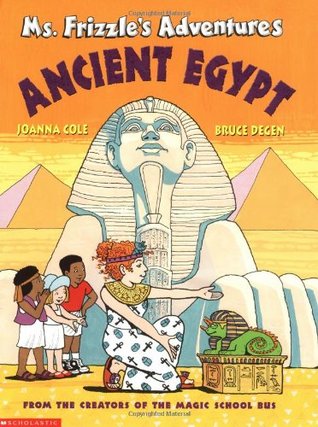 Ms. Frizzle's Adventures: Ancient Egypt (Paperback)