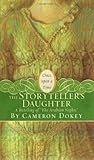 The Storyteller's Daughter by Cameron Dokey