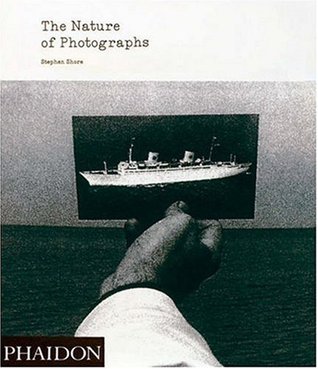 The Nature of Photographs: A Primer (Hardcover)