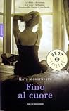 Fino al cuore