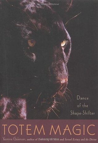 Totem Magic: Dance of the Shapeshifter (Paperback)