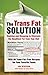 The Trans Fat Solution by Kim Severson