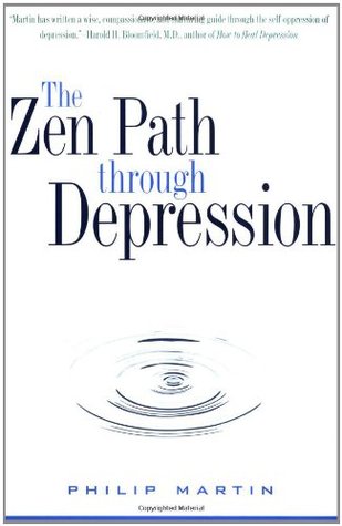 The Zen Path Through Depression (Paperback)