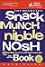 The Diabetes Snack, Munch, Nibble, Nosh Book