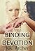 Binding Devotion