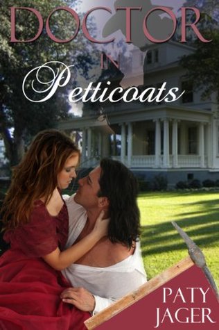 Doctor in Petticoats (Halsey Brothers, #4)