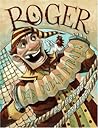 Roger, the Jolly Pirate: A Wonderful Adventure Story About Kindness, Creativity, and Being Yourself for Kids (Ages 4-8)