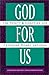God for Us: The Trinity and...