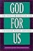 God for Us: The Trinity and Christian Life