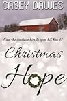 A Christmas Hope by Casey Dawes