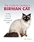 Guide to Owning a Birman Cat (The Guide to Owning)