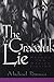 The Graceful Lie: A Method for Making Fiction