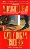Midnight Clear by Kathy Hogan Trocheck