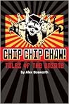 Chip Chip Chaw! Chip Chip Chaw!