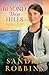 Beyond These Hills (Smoky Mountain Dreams Book 3) by Sandra Robbins
