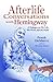 Afterlife Conversations with Hemingway: A Dialogue on His Life, His Work, and the Myth