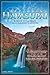 Exploring Havasupai: A Guide to the Heart of the Grand Canyon