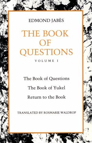 The Book of Questions: Volume I [I. The Book of Questions, II. The Book of Yukel, III. Return to the Book] (Paperback)