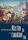 Ristin ja raudan tie