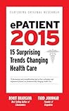 ePatient 2015 - 15 Surprising Trends Changing Health Care