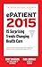 ePatient 2015 - 15 Surprising Trends Changing Health Care