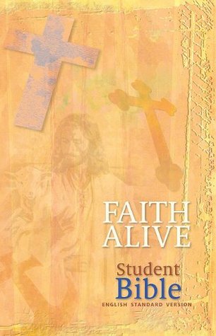 Faith Alive Bible: English Standard Version Translation