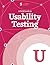 A Field Guide To Usability Testing